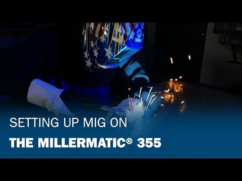 Setting Up MIG | Millermatic® 355