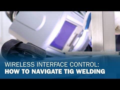 Wireless Interface Control: How to Navigate TIG Welding