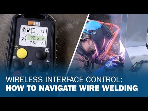 Wireless Interface Control: How to Navigate Wire Welding