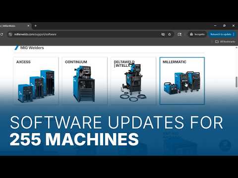 Millermatic® and Multimatic® 255 Software Update