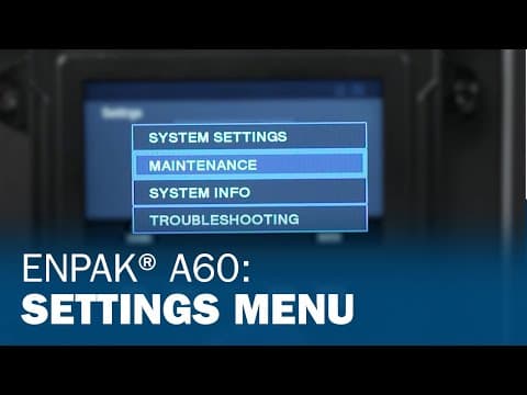 EnPak® A60: Settings Menu